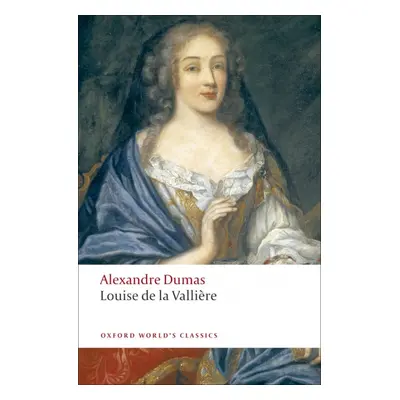 Oxford World´s Classics Louise de la Valli`ere