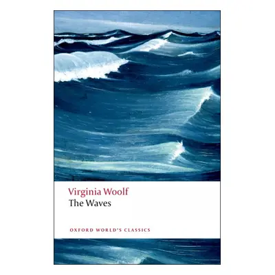 Oxford World´s Classics The Waves