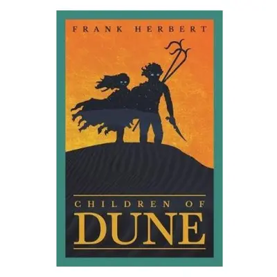 Children Of Dune, The inspiration for the blockbuster film