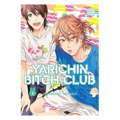 Yarichin Bitch Club, Vol. 2