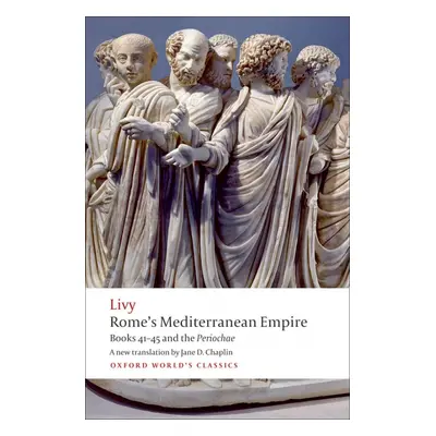 Oxford World´s Classics Rome´s Mediterranean Empire Books 41-45