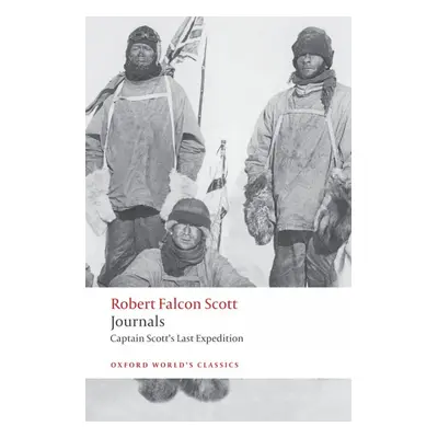 Oxford World´s Classics Journals, Scott´s Last Expedition