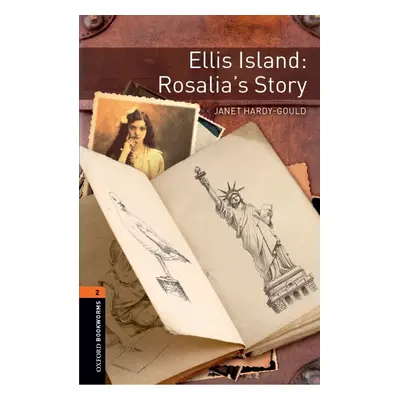 Oxford Bookworms Library New Edition 2 Ellis Island: Rosallia´s Story