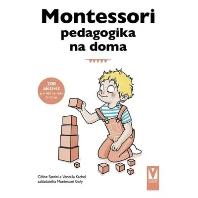 Montessori pedagogika na doma