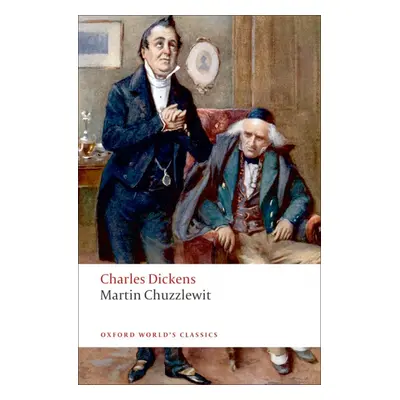 Oxford World´s Classics Martin Chuzzlewit