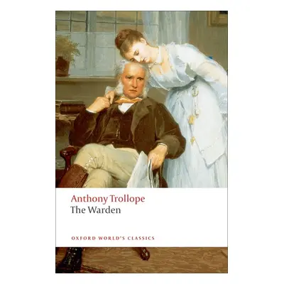 Oxford World´s Classics The Warden