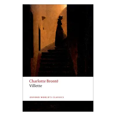 Oxford World´s Classics - C19 English Literature Villette