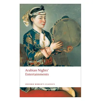 Oxford World´s Classics Arabian Nights´ Entertainments