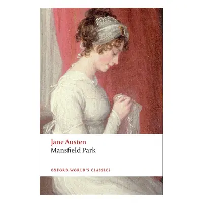 Oxford World´s Classics - C19 English Literature Mansfield Park