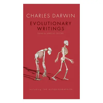 Oxford World´s Classics Evolutionary Writings (including the Autobiographies) (Hardback)