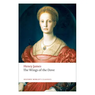 Oxford World´s Classics The Wings of the Dove