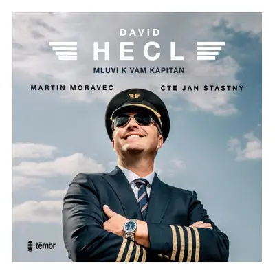 David Hecl: Mluví k vám kapitán - audioknihovna