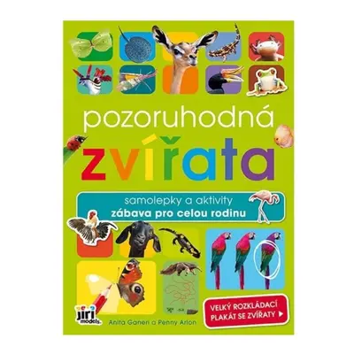 Pozoruhodná zvířata - Samolepky a aktivity zábava pro celou rodinu