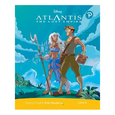 Pearson English Kids Readers: Level 6 / Atlantis: Level The Lost Empire (DISNEY)