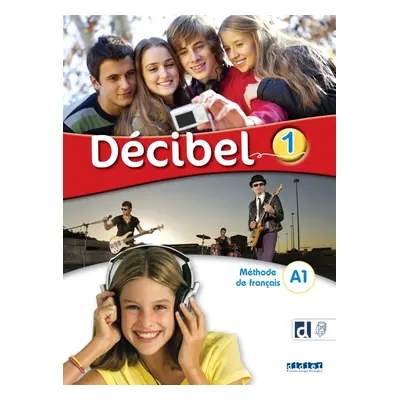 Décibel 1 Niv. A1 – Livre + didierfle.app