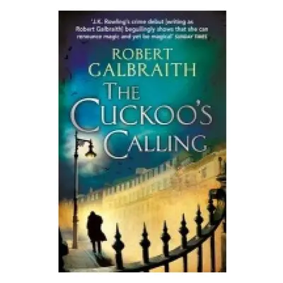 Cuckoo´s Calling, Cormoran Strike Book 1