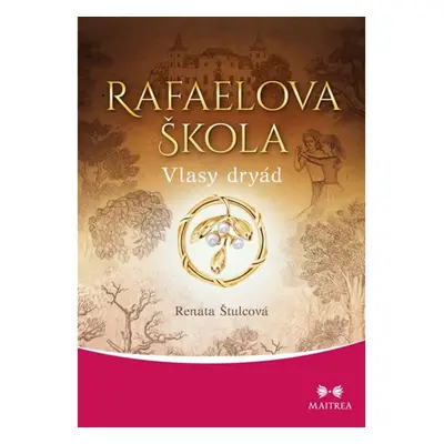 Rafaelova škola 5 - Vlasy dryád