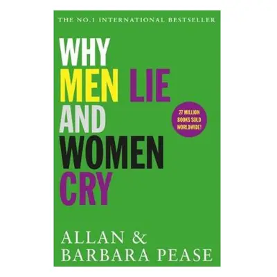 Why Men Lie a Women Cry