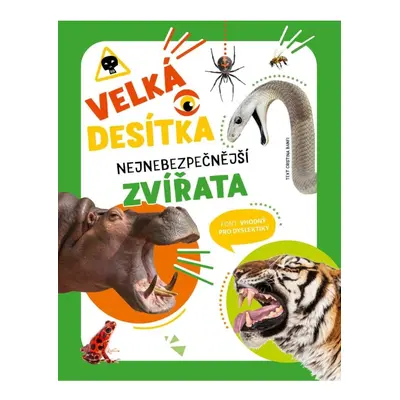 Velká desítka – Nejnebezpečnější zvířata