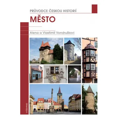 Město / Průvodce českou historií