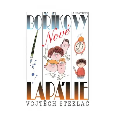 Nové Boříkovy lapálie