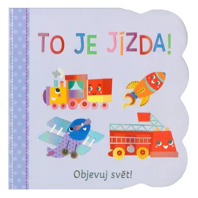 Objevuj svět - To je jízda!