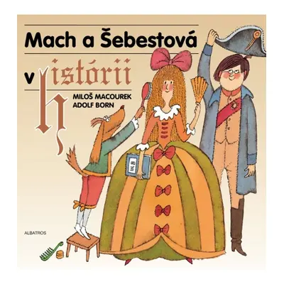 Mach a Šebestová v historii