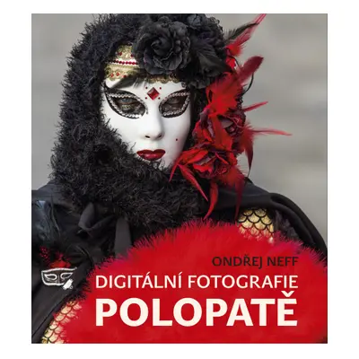 Digitální fotografie polopatě