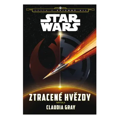 Star Wars - Cesta k epizodě VII - Ztracené hvězdy