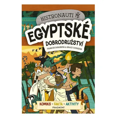 Histronauti - Egyptské dobrodružství