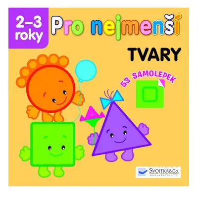 Tvary - Pro nejmenší