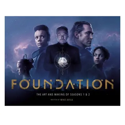 Foundation: The Art and Making of Seasons 1 a 2