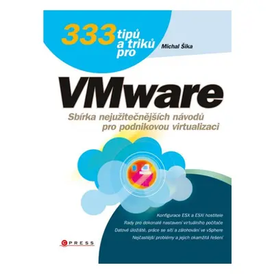 333 tipů a triků pro VMware