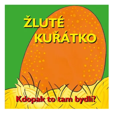 Žluté kuřátko