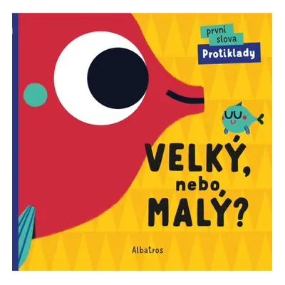 Velký, nebo malý?