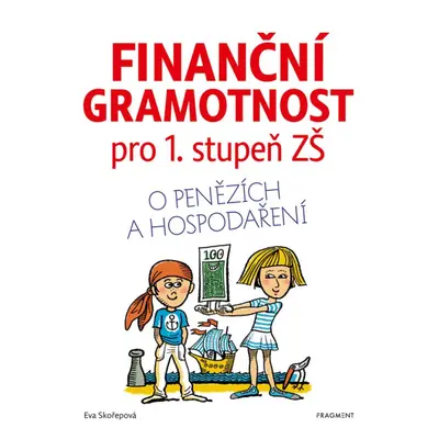 Finanční gramotnost pro 1. stupeň ZŠ