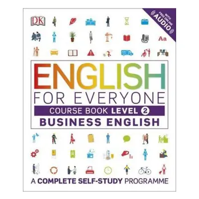 English for Everyone Business English Course Book Level 2, A Complete Self-Study Programme