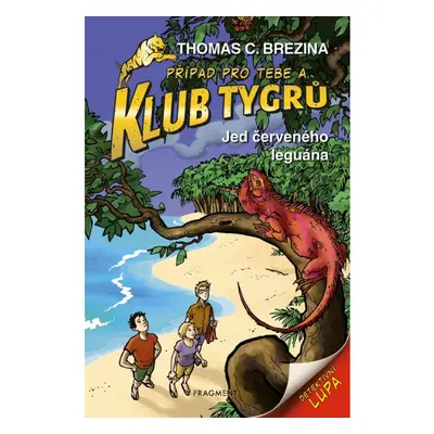 Klub Tygrů - Jed červeného leguána