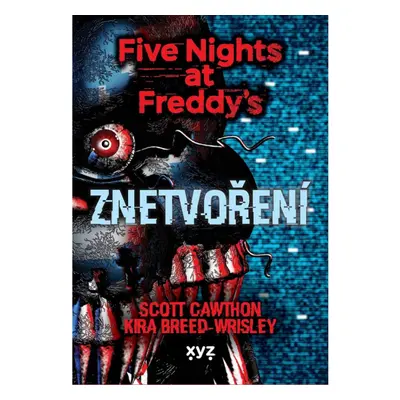 Five Nights at Freddy 2: Znetvoření