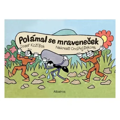 Polámal se mraveneček (dárkové leporelo)