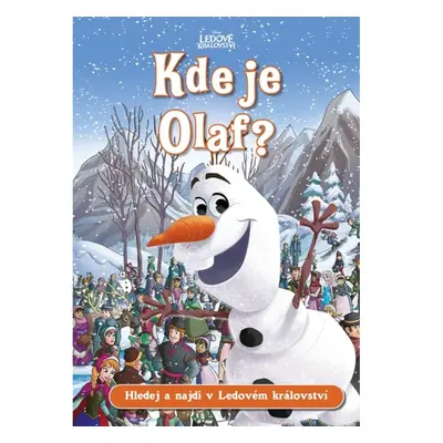 Ledové království - Kde je Olaf?