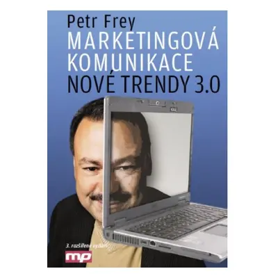 Marketingová komunikace: nové trendy 3.0