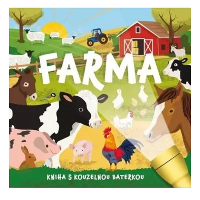 Farma - Kniha s kouzelnou baterkou