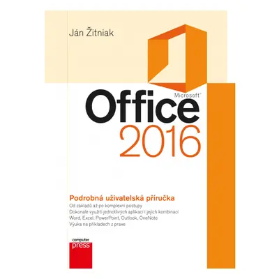 Microsoft Office 2016 Podrobná uživatelská příručka