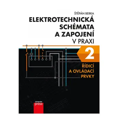 Elektrotechnická schémata a zapojení v praxi 2