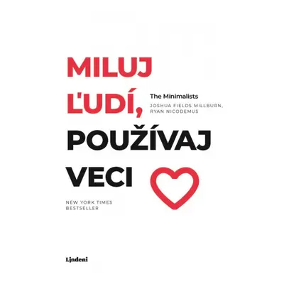 Miluj ľudí, používaj veci