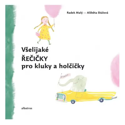 Všelijaké řečičky pro kluky a holčičky