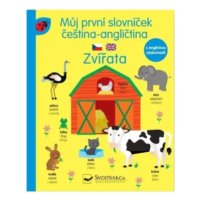 Můj první slovníček čeština -angličtina Zvířata