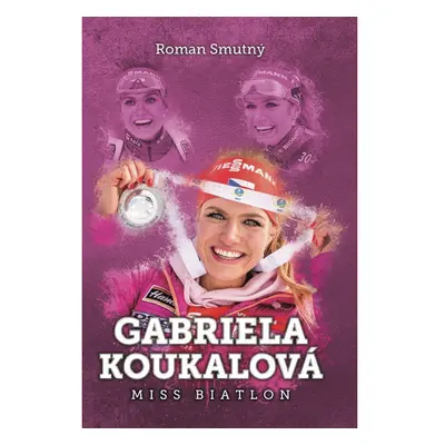 Gabriela Koukalová: miss biatlon