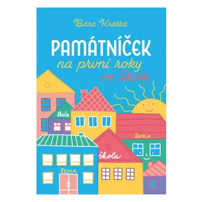 Památníček na první roky ve škole